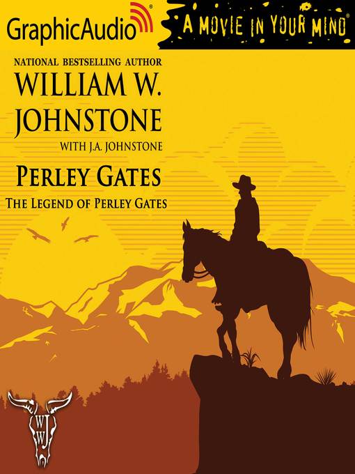 Title details for The Legend of Perley Gates by William W. Johnstone - Available